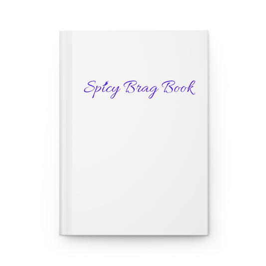 Spicy Brag Book Hardcover Journal
