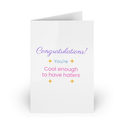 Congratulations You're Cool Enough to Have Haters - Greeting Card (1 or 10-pcs)