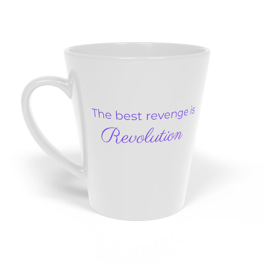 The Best Revenge Is Revolution Mug