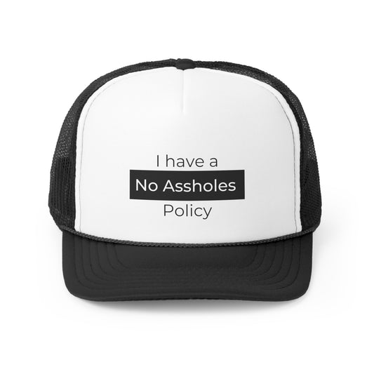 No Assholes Policy Trucker Cap