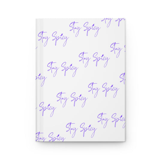 Stay Spicy Hardcover Journal