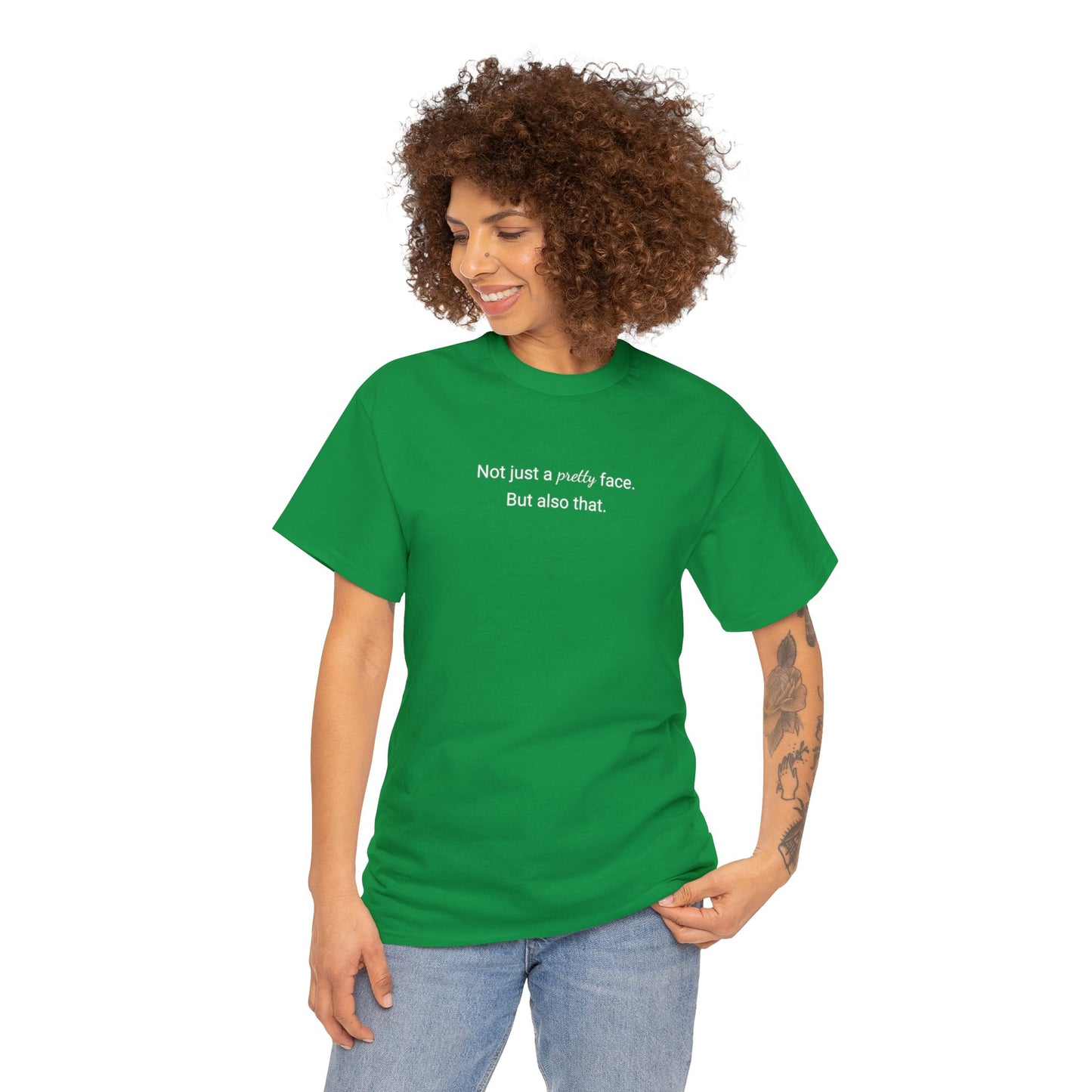 Not Just A Pretty Face - St Patrick's Day T-Shirt