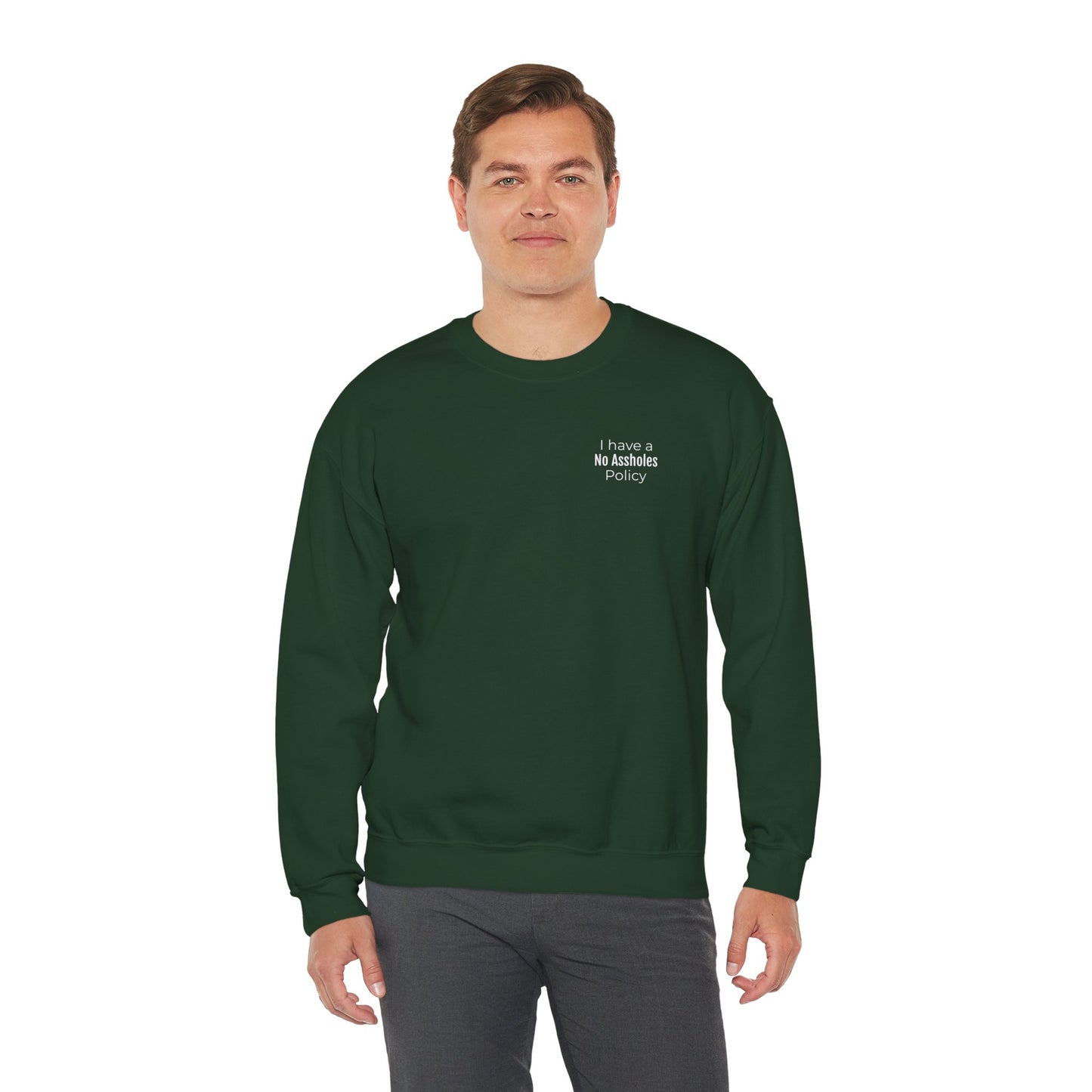 No Assholes Policy Sweatshirt