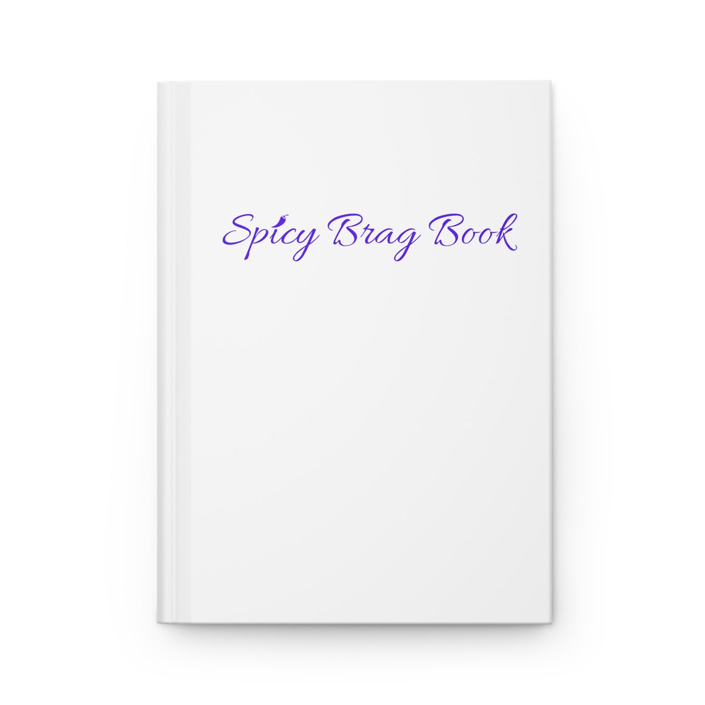 Spicy Brag Book Hardcover Journal