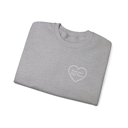 Trust Your Rebel Heart Sweatshirt