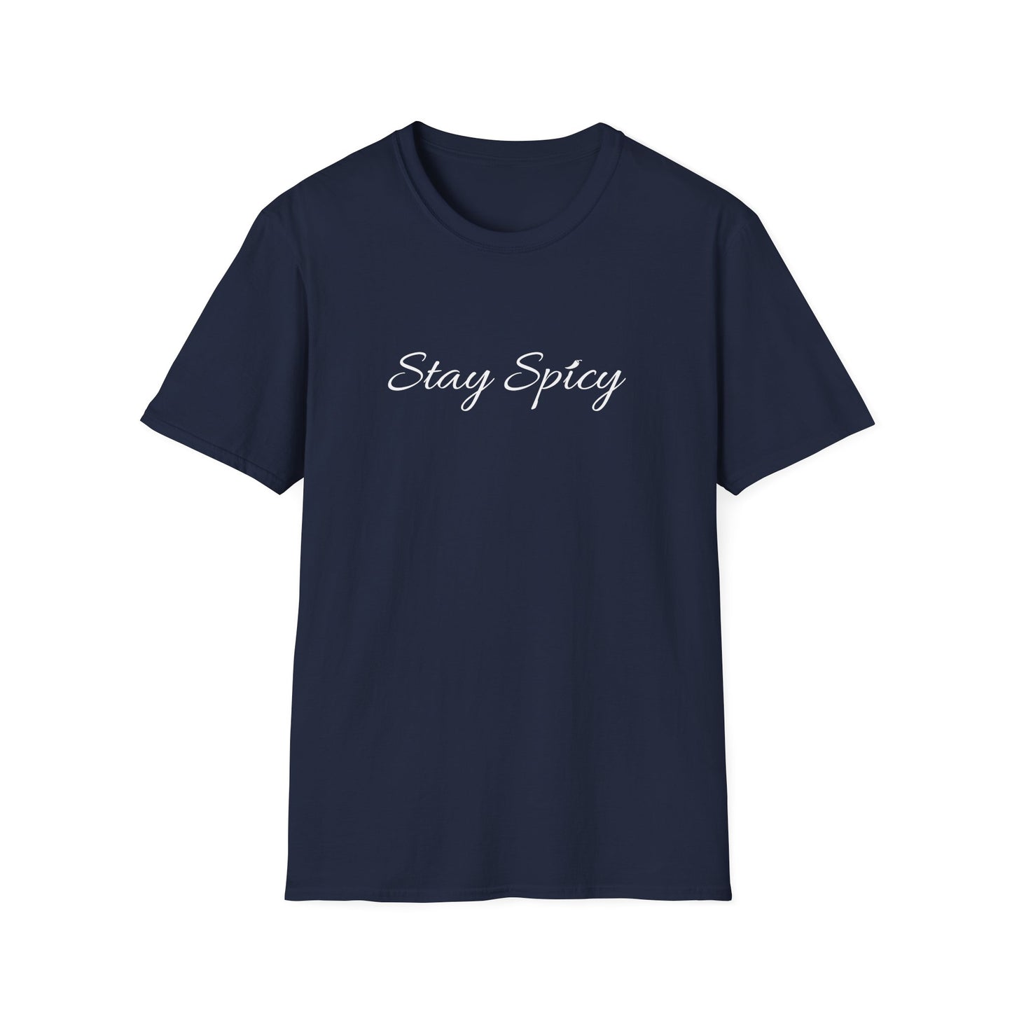 Stay Spicy T-Shirt