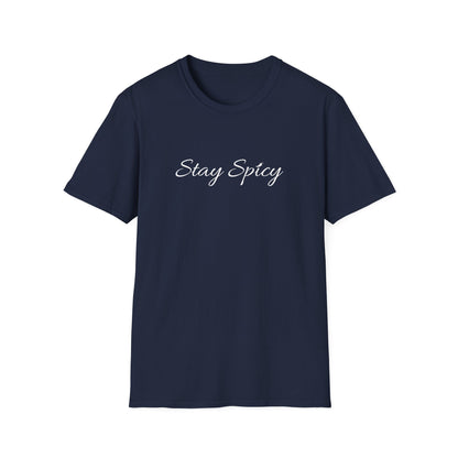 Stay Spicy T-Shirt