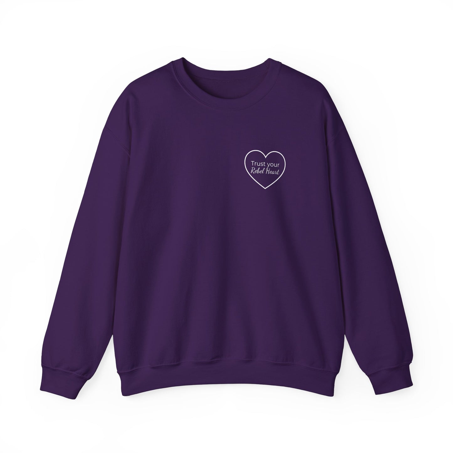 Trust Your Rebel Heart Sweatshirt