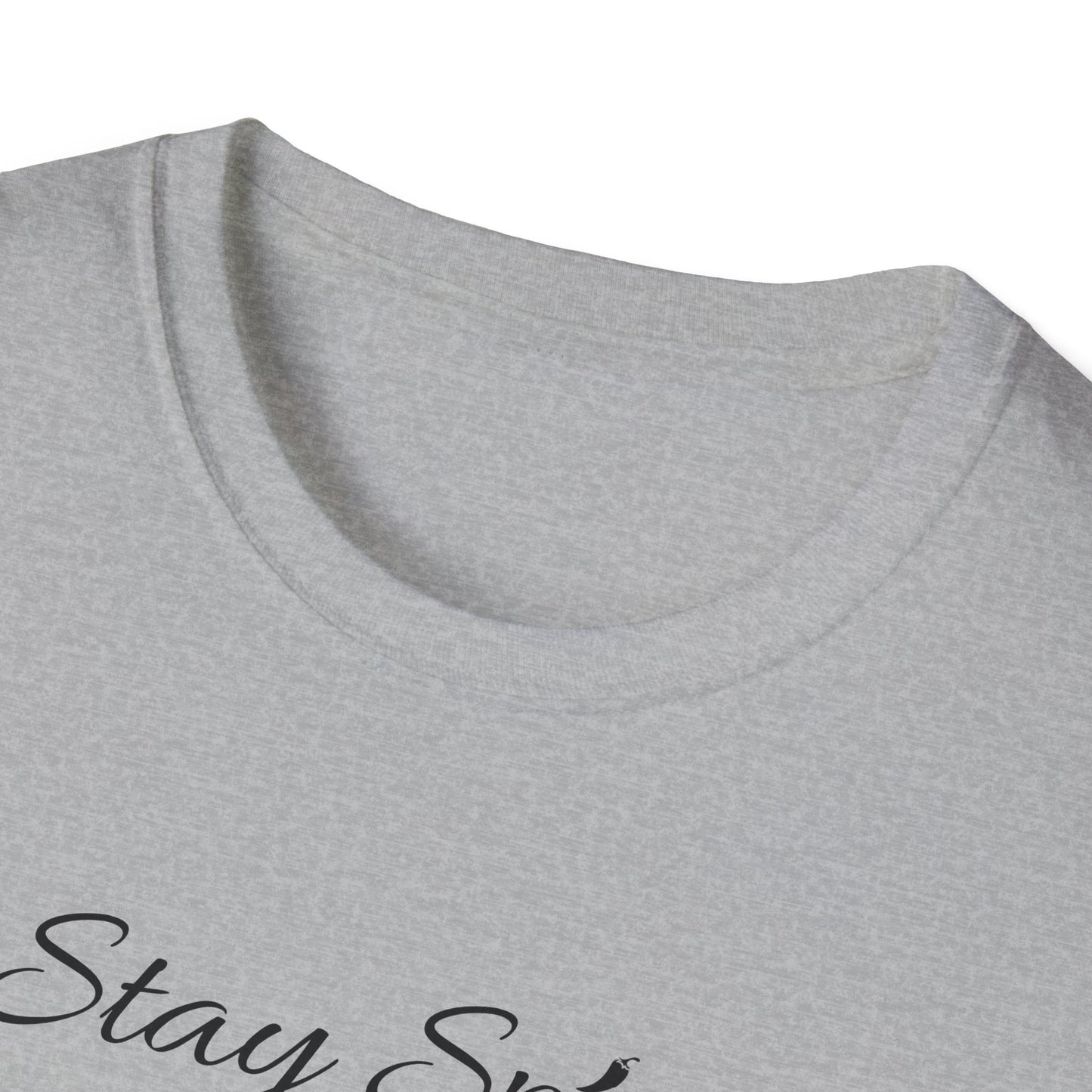 Stay Spicy T-Shirt