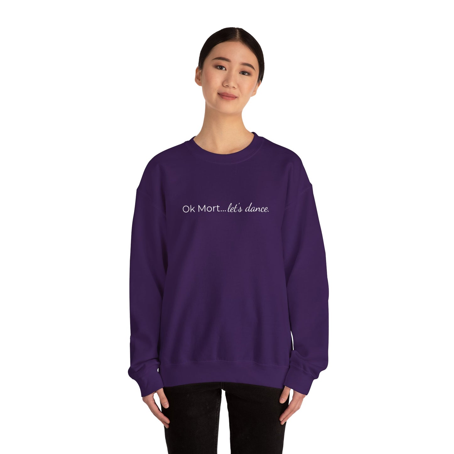 Ok Mort Let's Dance Sweatshirt