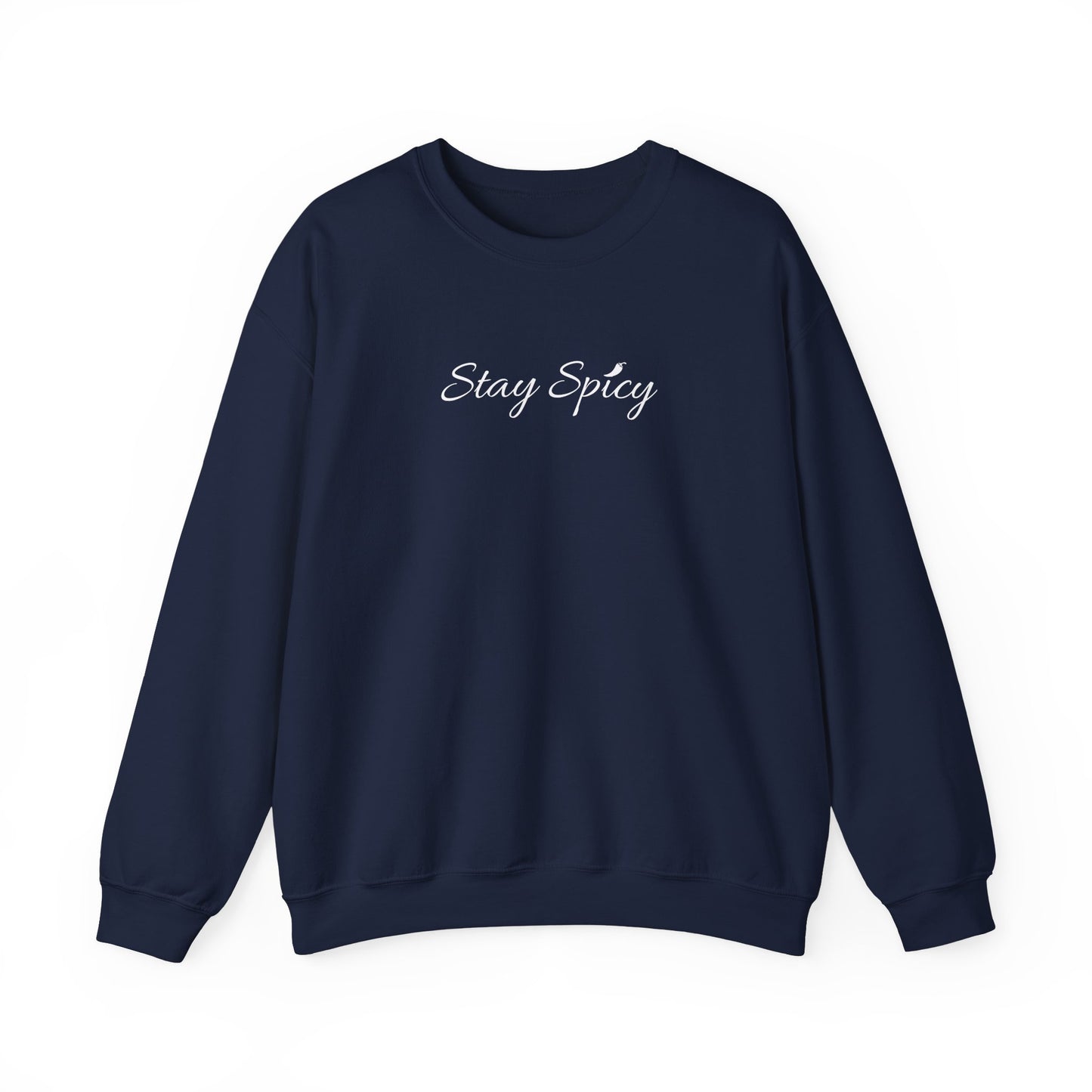 Stay Spicy Sweatshirt