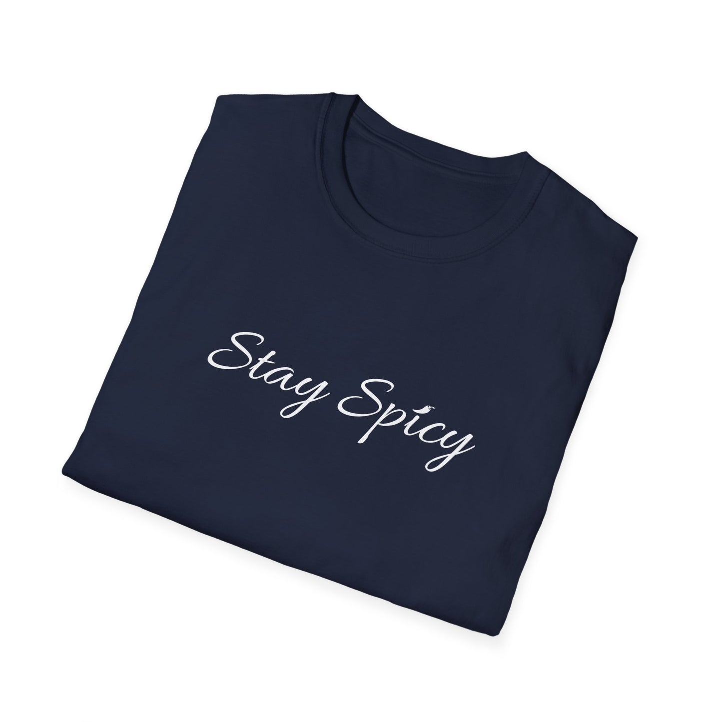 Stay Spicy T-Shirt