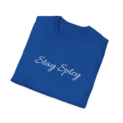 Stay Spicy T-Shirt