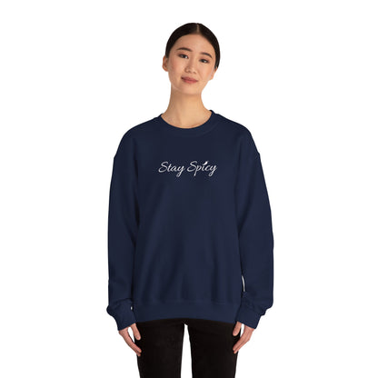 Stay Spicy Sweatshirt