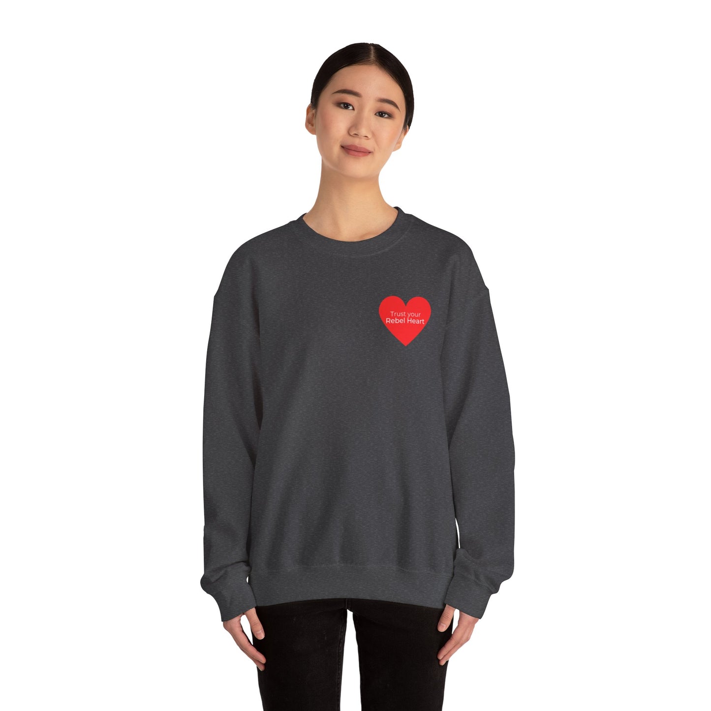 Trust Your Rebel Heart Crewneck Sweatshirt