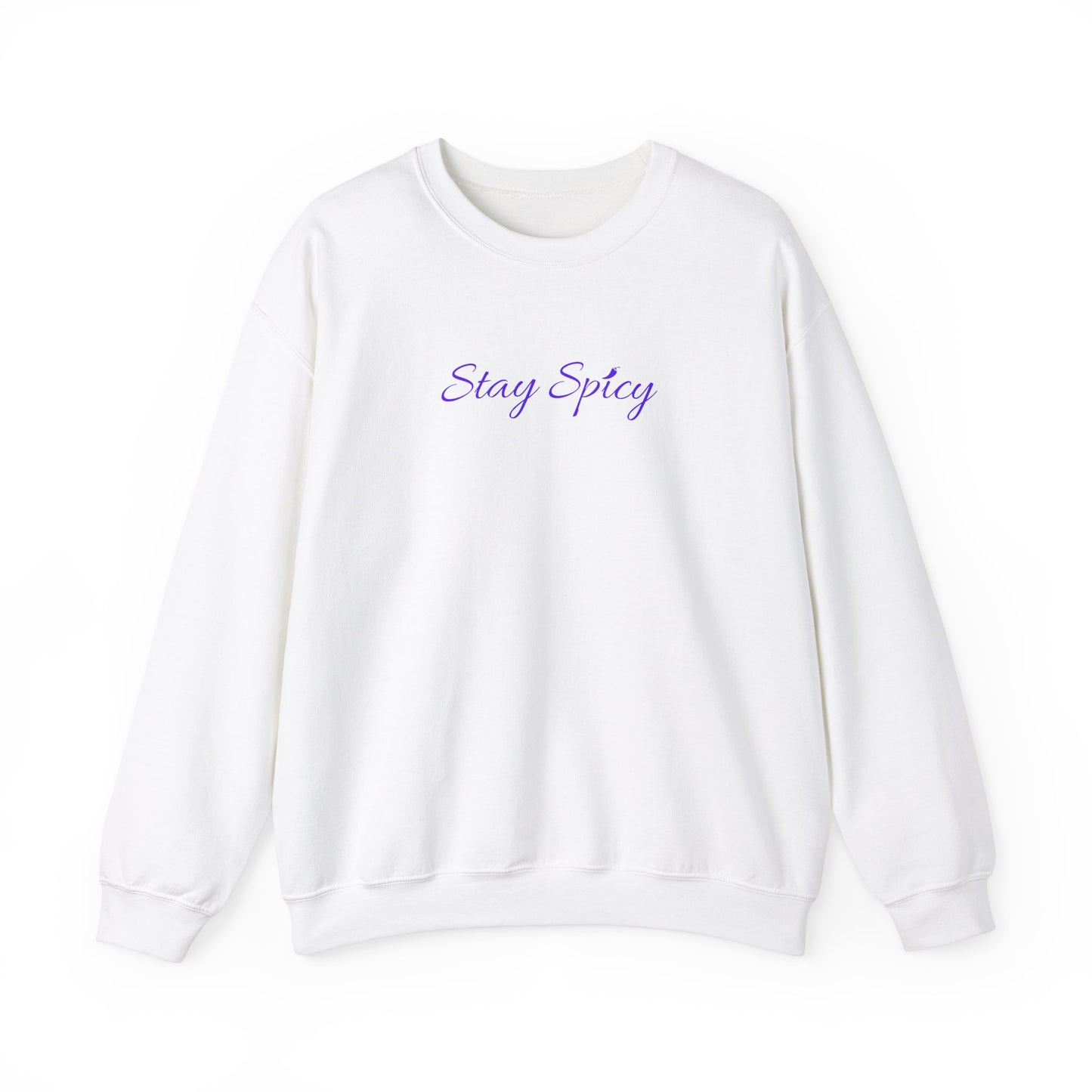 Stay Spicy Sweatshirt