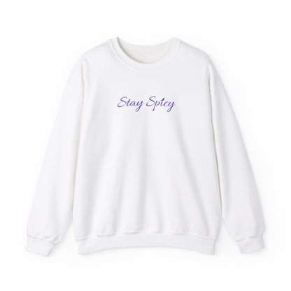 Stay Spicy Sweatshirt