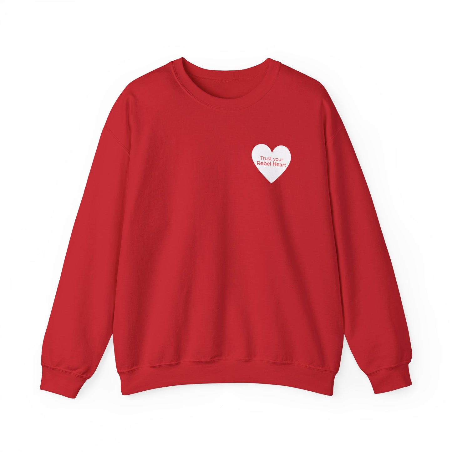 Trust Your Rebel Heart Crewneck Sweatshirt