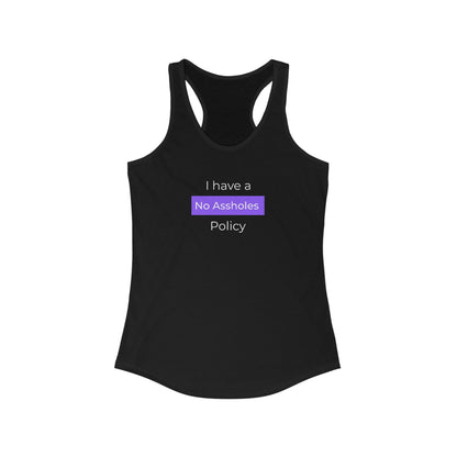 No Assholes Policy Racerback Tank