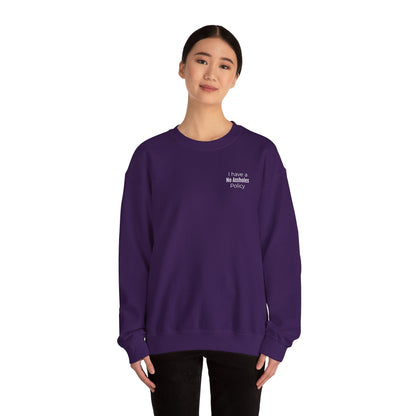 No Assholes Policy Sweatshirt