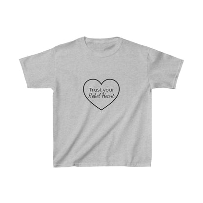 Trust Your Rebel Heart Kids T-Shirt